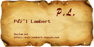 Pál Lambert névjegykártya